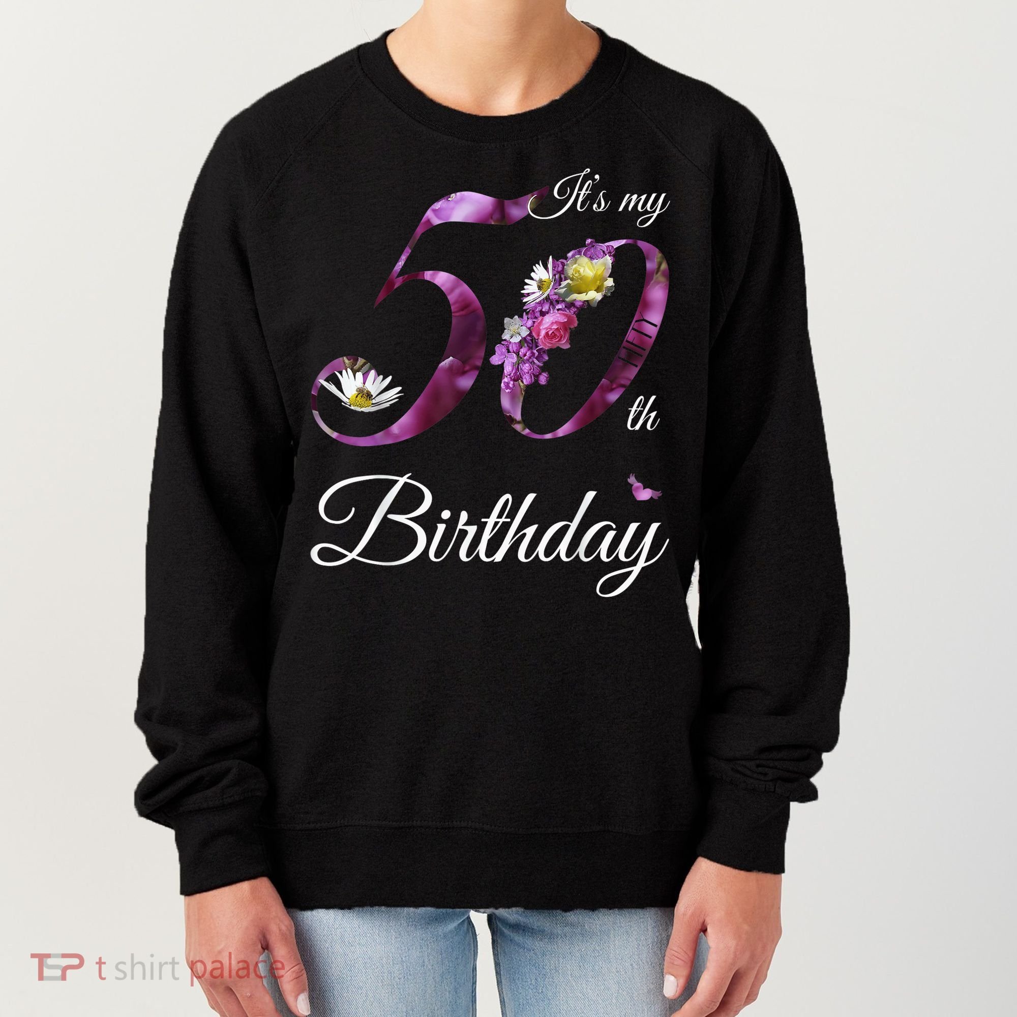 50 Year Old Shirt Floral 1973 It's My 50th Birthday Gift Women's Sweatshirt