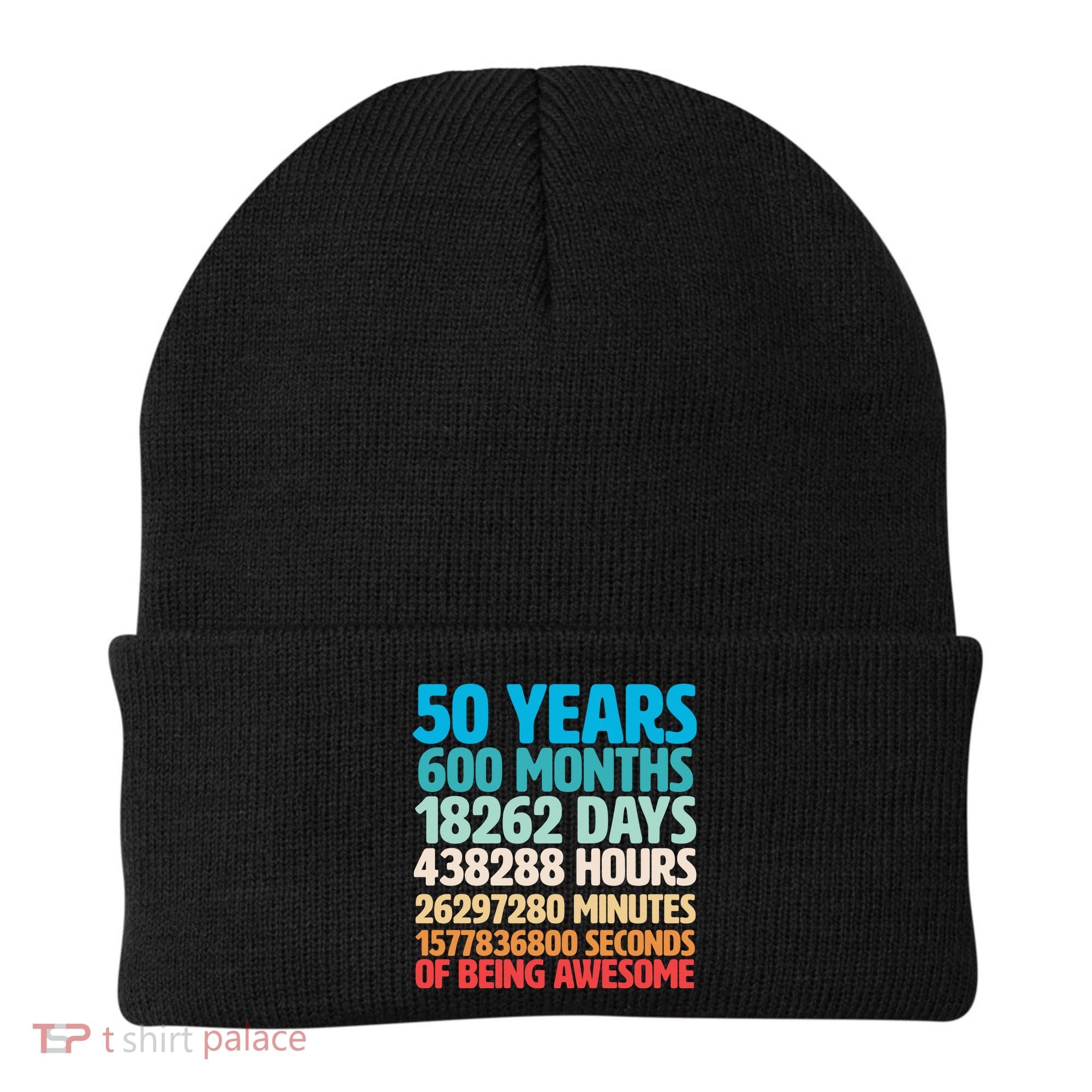 50 Years Of Being Awesome 50th Birthday Time Breakdown Beanie