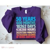 50 Years Of Being Awesome 50th Birthday Time Breakdown Sweatshirt thumb 2