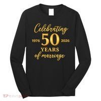 50 Years Of Marriage 1976-2026 50th Wedding Anniversary Long Sleeve Shirt thumb 0