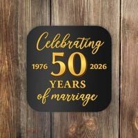 50 Years Of Marriage 1976-2026 50th Wedding Anniversary Coaster thumb 0