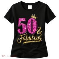 50 Years Old Gift 50 & Fabulous 50th Birthday Pink Crown Women's T-Shirt thumb 0