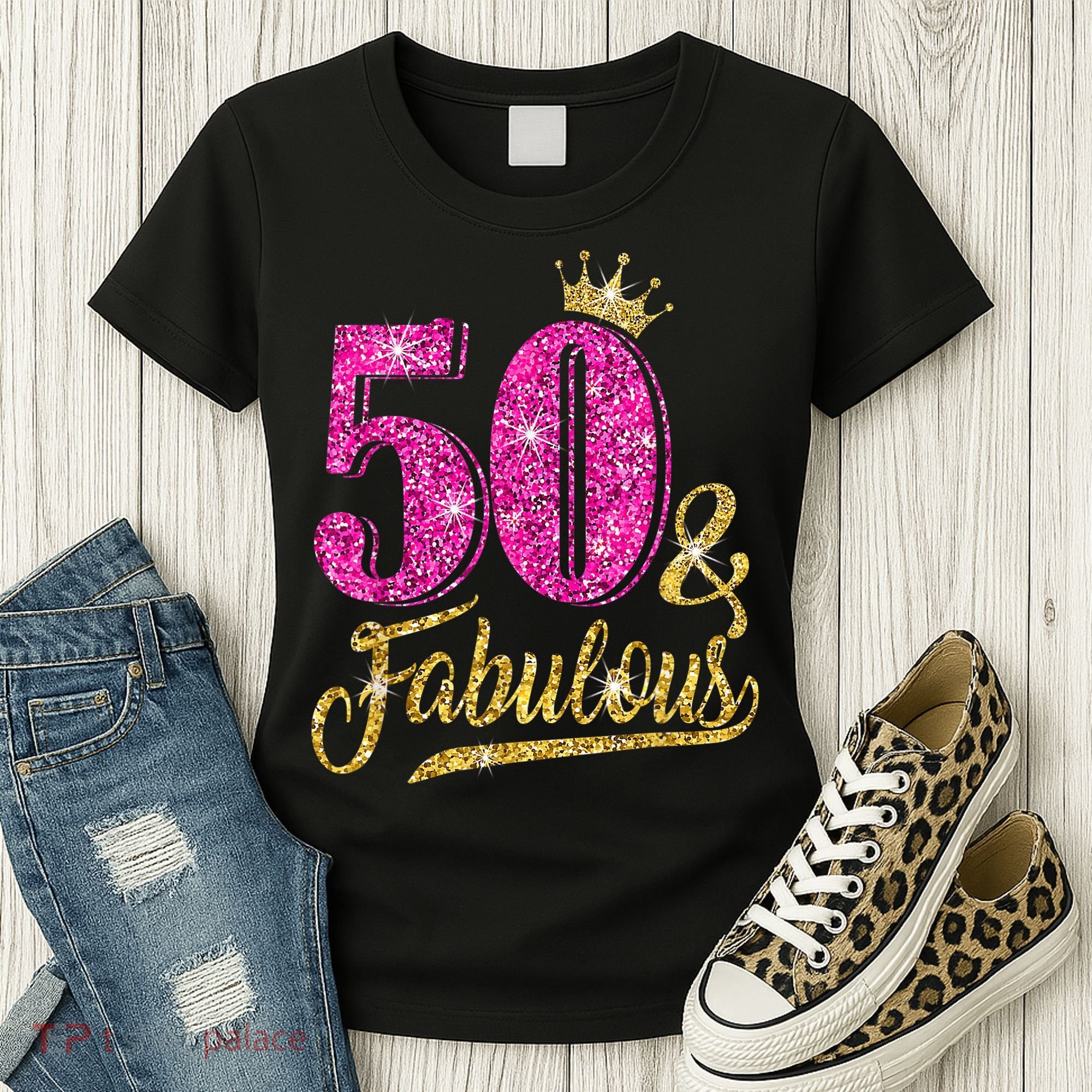 50 Years Old Gift 50 & Fabulous 50th Birthday Pink Crown Women's T-Shirt