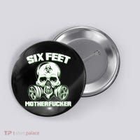 6 Feet MotherF-ucker Button thumb 0