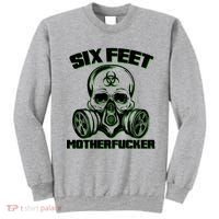 6 Feet MotherF-ucker Sweatshirt thumb 0