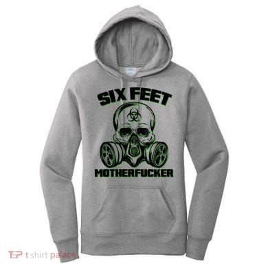 6 Feet MotherF-ucker Women's Hoodie