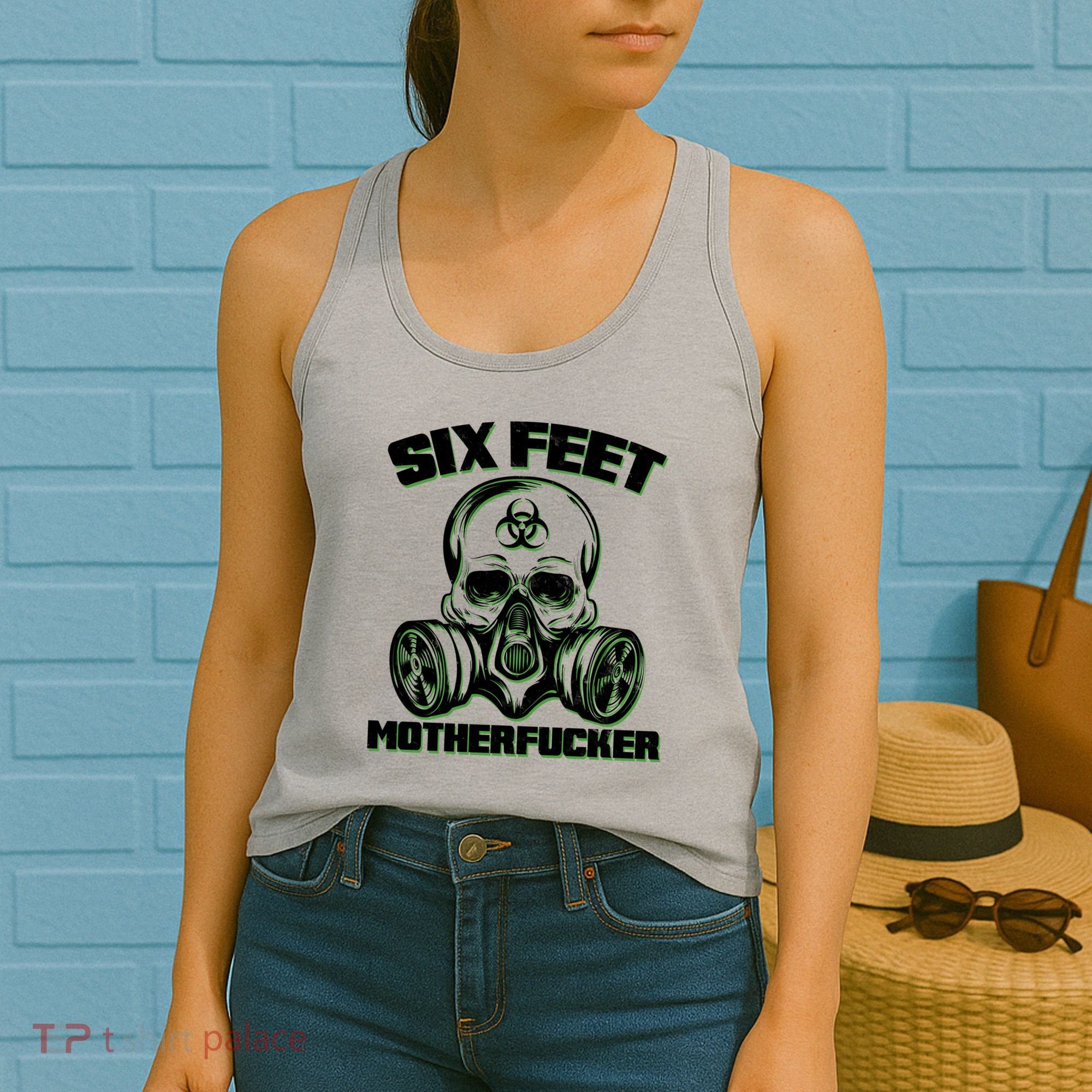 6 Feet MotherF-ucker Women's Tank Top