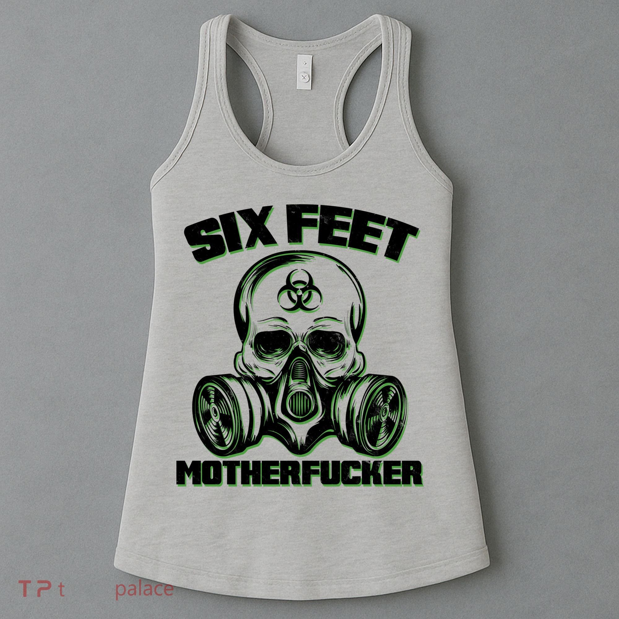 6 Feet MotherF-ucker Women's Tank Top