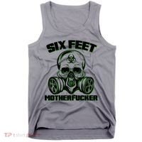 6 Feet MotherF-ucker Tank Top thumb 0