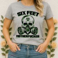 6 Feet MotherF-ucker Women's T-Shirt thumb 2