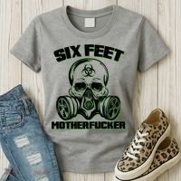 6 Feet MotherF-ucker Women's T-Shirt thumb 3