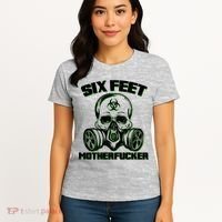 6 Feet MotherF-ucker Women's T-Shirt thumb 4