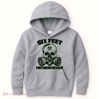6 Feet MotherF-ucker Kids Hoodie