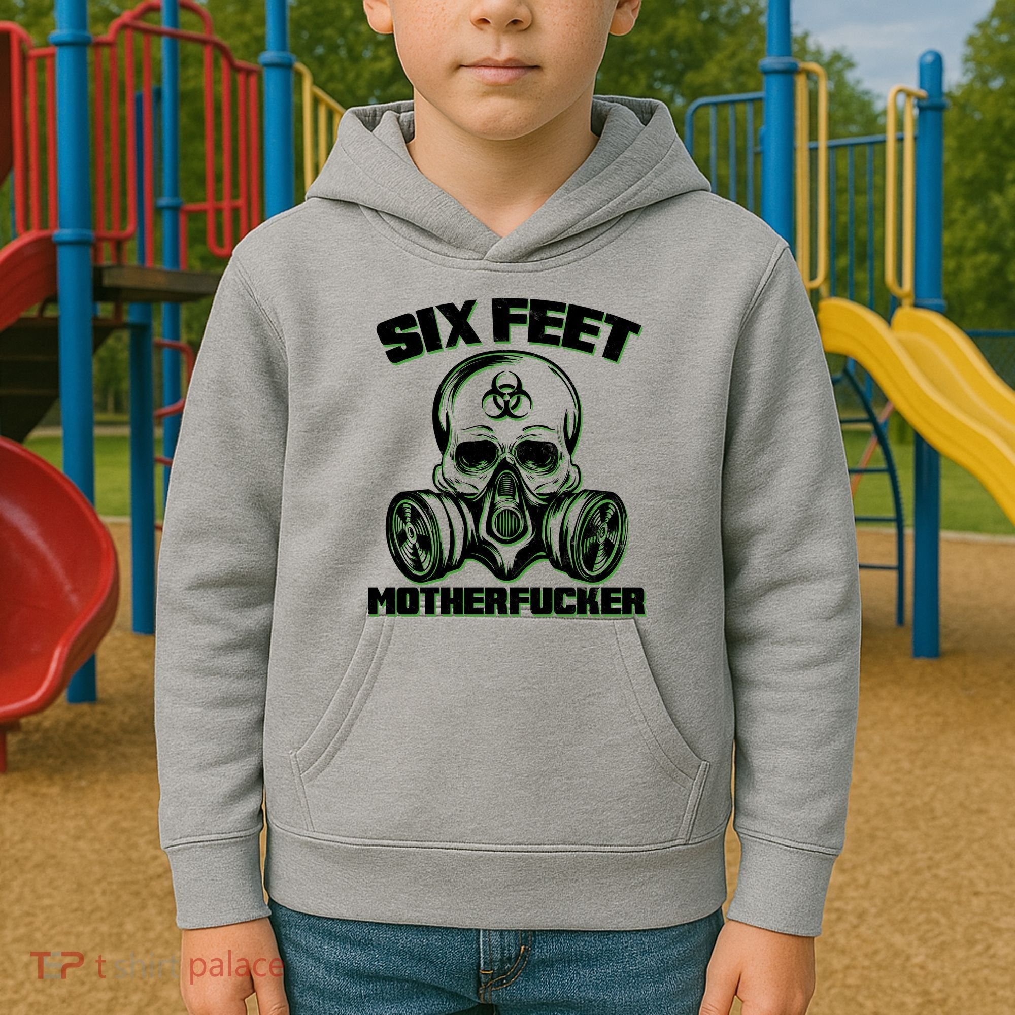 6 Feet MotherF-ucker Kids Hoodie
