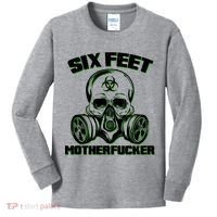 6 Feet MotherF-ucker Kids Long Sleeve Shirt thumb 0