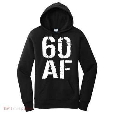 60 AF 60th Birthday Women's Hoodie