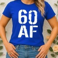 60 AF 60th Birthday Women's T-Shirt thumb 2