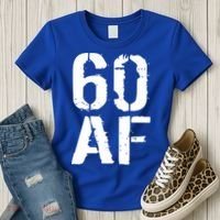 60 AF 60th Birthday Women's T-Shirt thumb 3