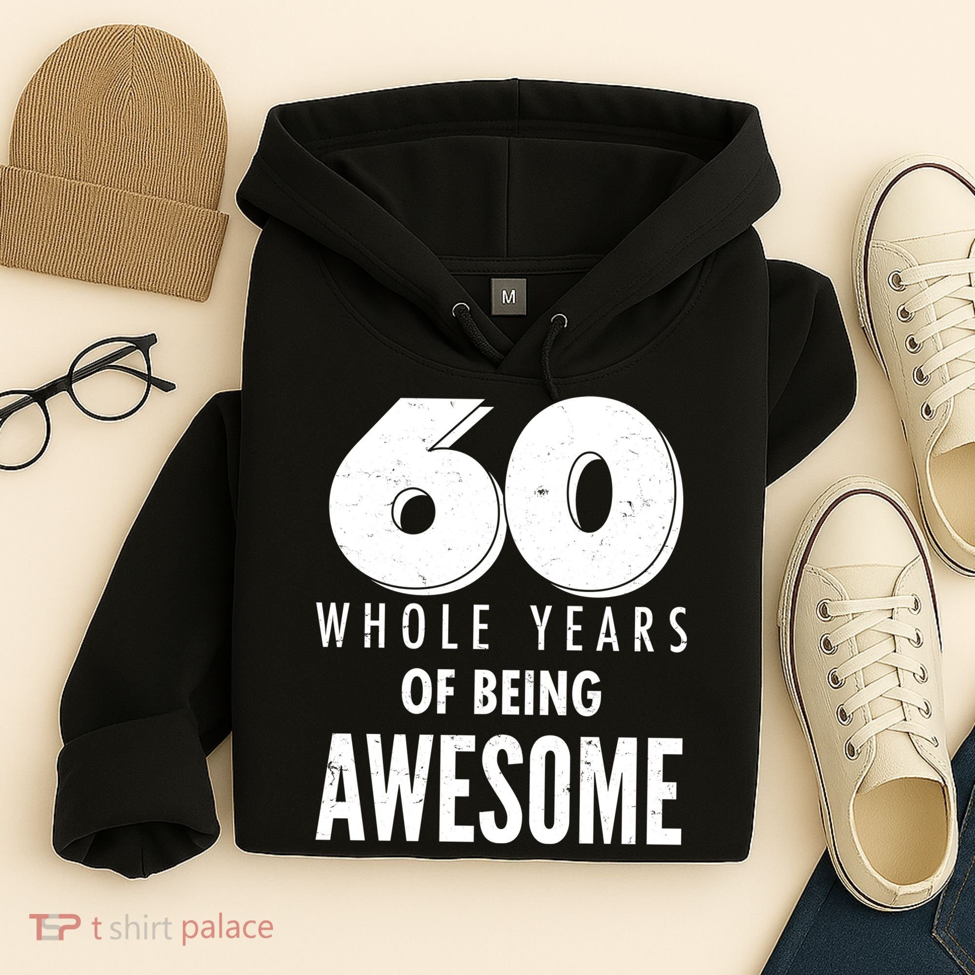 60 Whole Years Of Being Awesome Birthday Hoodie