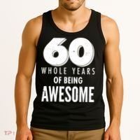 60 Whole Years Of Being Awesome Birthday Tank Top thumb 3