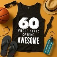 60 Whole Years Of Being Awesome Birthday Tank Top thumb 4