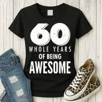 60 Whole Years Of Being Awesome Birthday Women's T-Shirt thumb 3