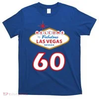 60 Years Old In Vegas - 60th Birthday T-Shirt thumb 0
