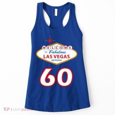 60 Years Old In Vegas - 60th Birthday Women's Tank Top