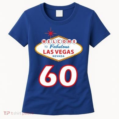60 Years Old In Vegas - 60th Birthday Women's T-Shirt