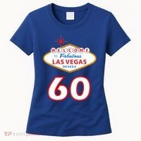 60 Years Old In Vegas - 60th Birthday Women's T-Shirt thumb 0