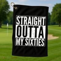 60th Birthday - Straight Outta My Twenties Sixties Golf Towel thumb 1