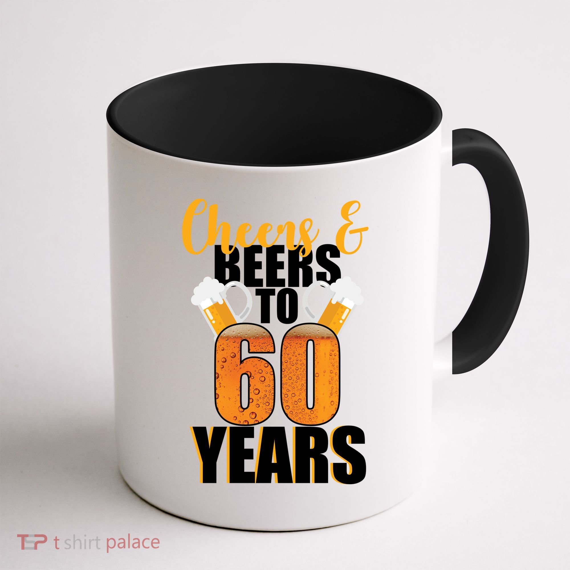 60th Birthday Cheers & Beers To 60 Years Coffee Mug