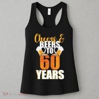 60th Birthday Cheers & Beers To 60 Years Women's Tank Top thumb 3