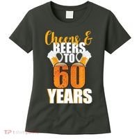 60th Birthday Cheers & Beers To 60 Years Women's T-Shirt thumb 0
