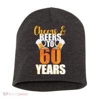 60th Birthday Cheers & Beers To 60 Years Short Acrylic Beanie thumb 0