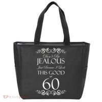60th Birthday: Don't Be Jealous Just Because I Look This Good At 60 Tote Bag thumb 0