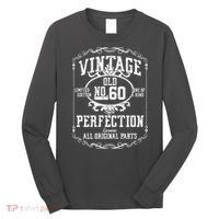 60th Birthday Genuine All Original Parts Long Sleeve Shirt thumb 0