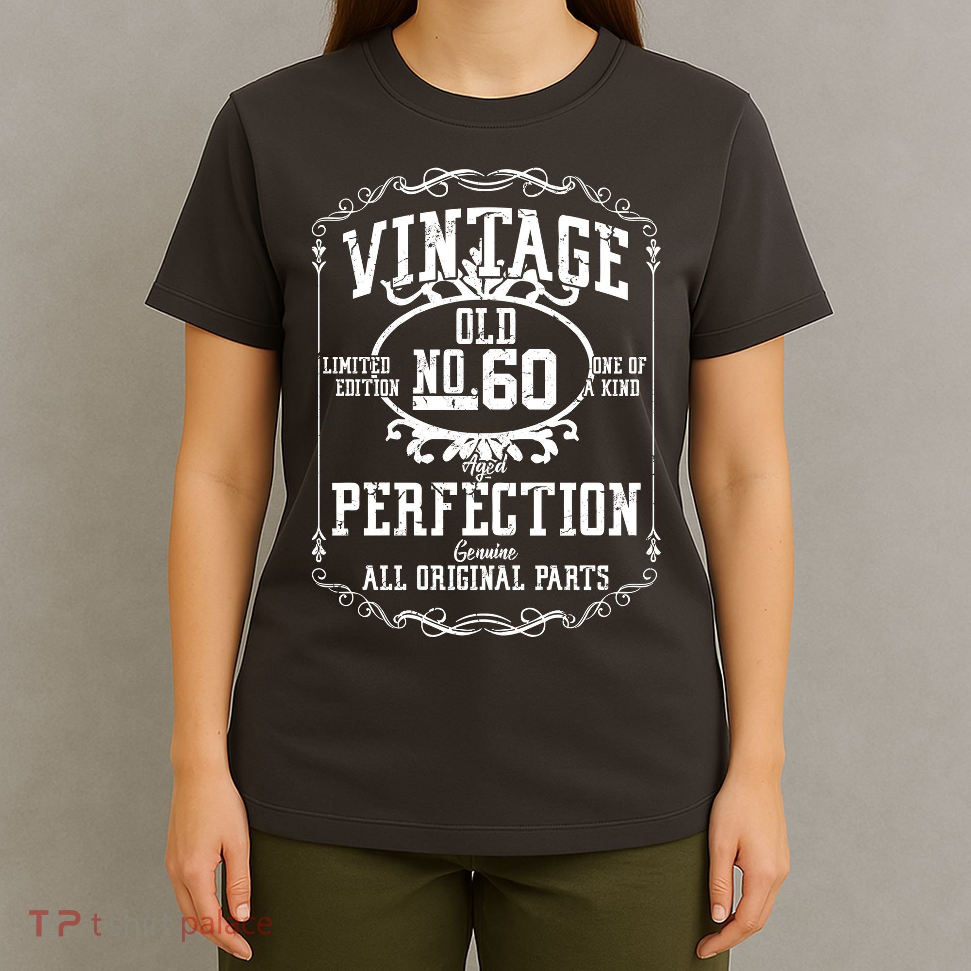 60th Birthday Genuine All Original Parts T-Shirt
