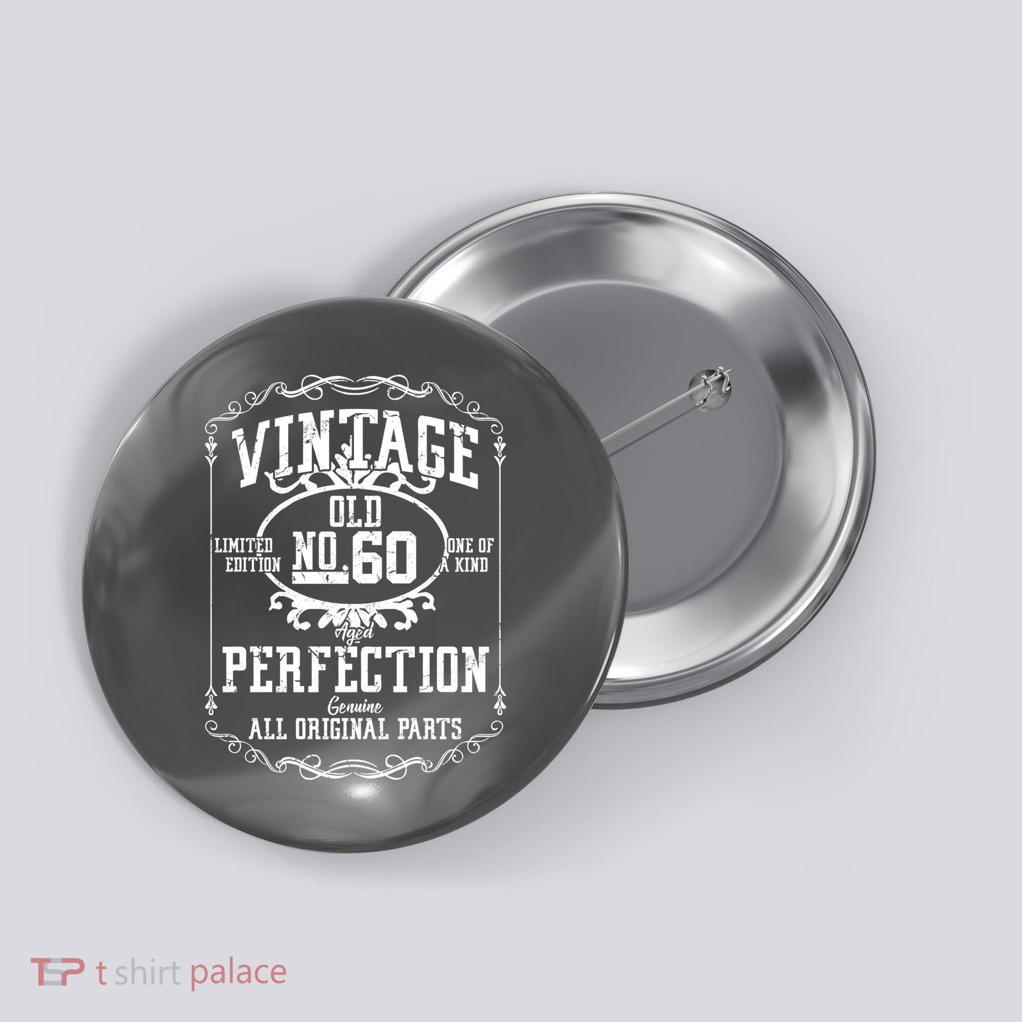 60th Birthday Genuine All Original Parts Button