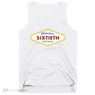 60th Birthday Las Vegas Fabulous Sixtieth Tank Top