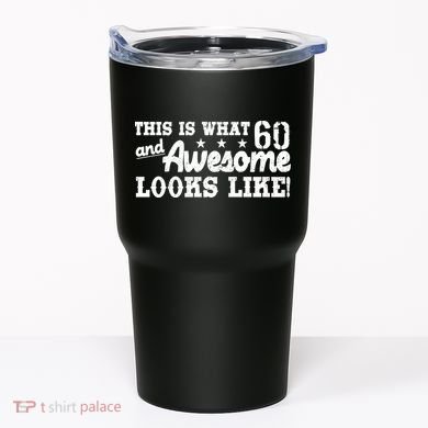 60th Birthday This Is What Awesome Looks Like  Tumbler