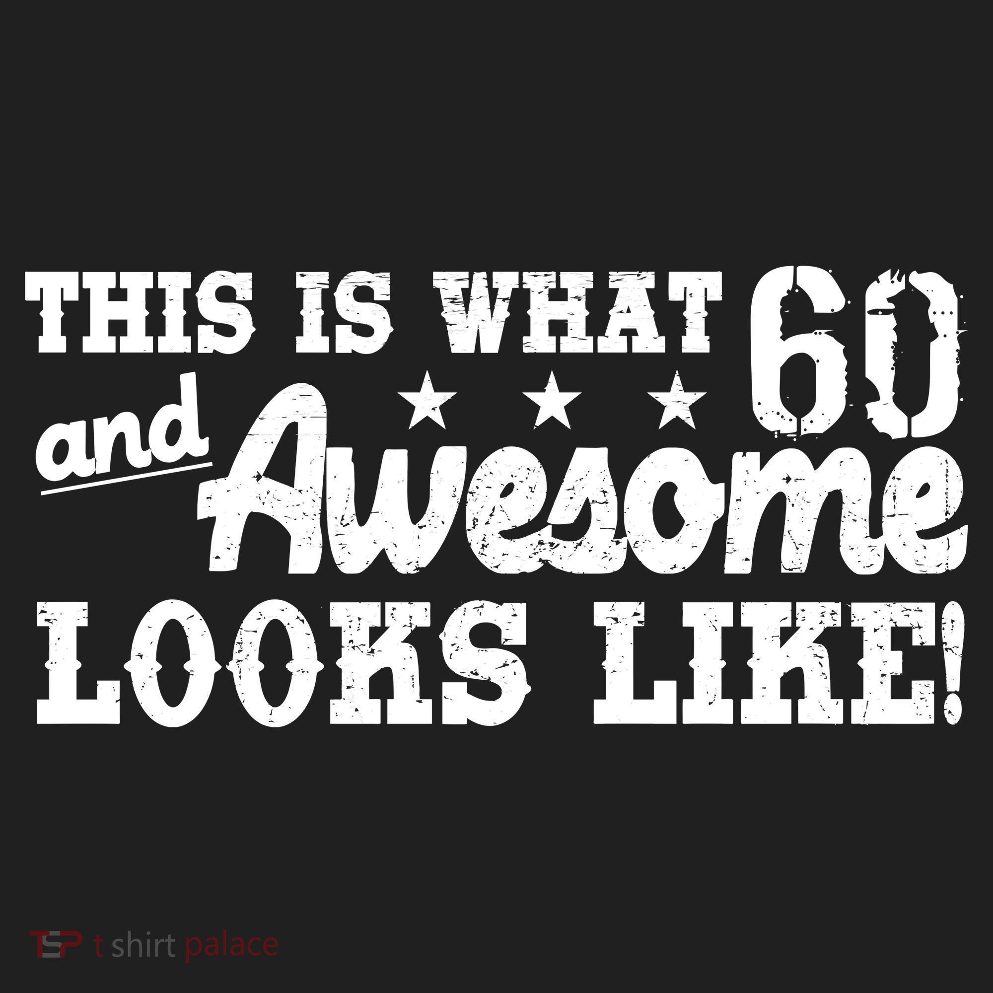 60th Birthday This Is What Awesome Looks Like  Tumbler