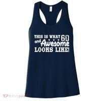 60th Birthday This Is What Awesome Looks Like  Women's Tank Top thumb 0