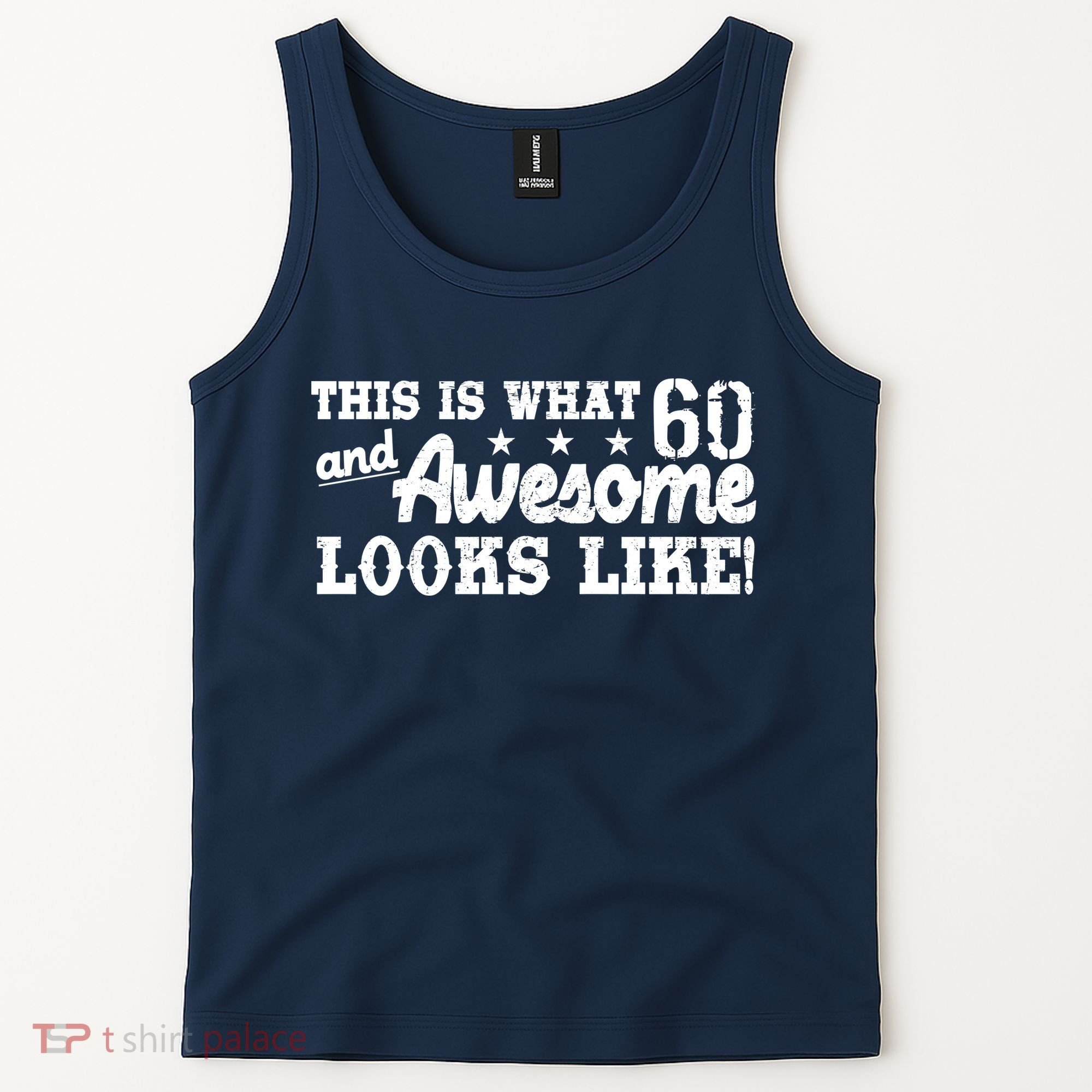 60th Birthday This Is What Awesome Looks Like  Tank Top