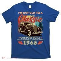 60th 1966 Birthday I'm Not Old I'm A Classic Custom Built High Performance Legendary Power  T-Shirt thumb 0