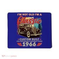 60th 1966 Birthday I'm Not Old I'm A Classic Custom Built High Performance Legendary Power  Mousepad thumb 0