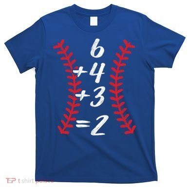 6+4+3 2 Baseball Laces Funny Double Play Math Turn Two Cute Gift T-Shirt