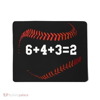 6 4 3=2 Double Play Baseball Player Gift Baseball Saying Mousepad