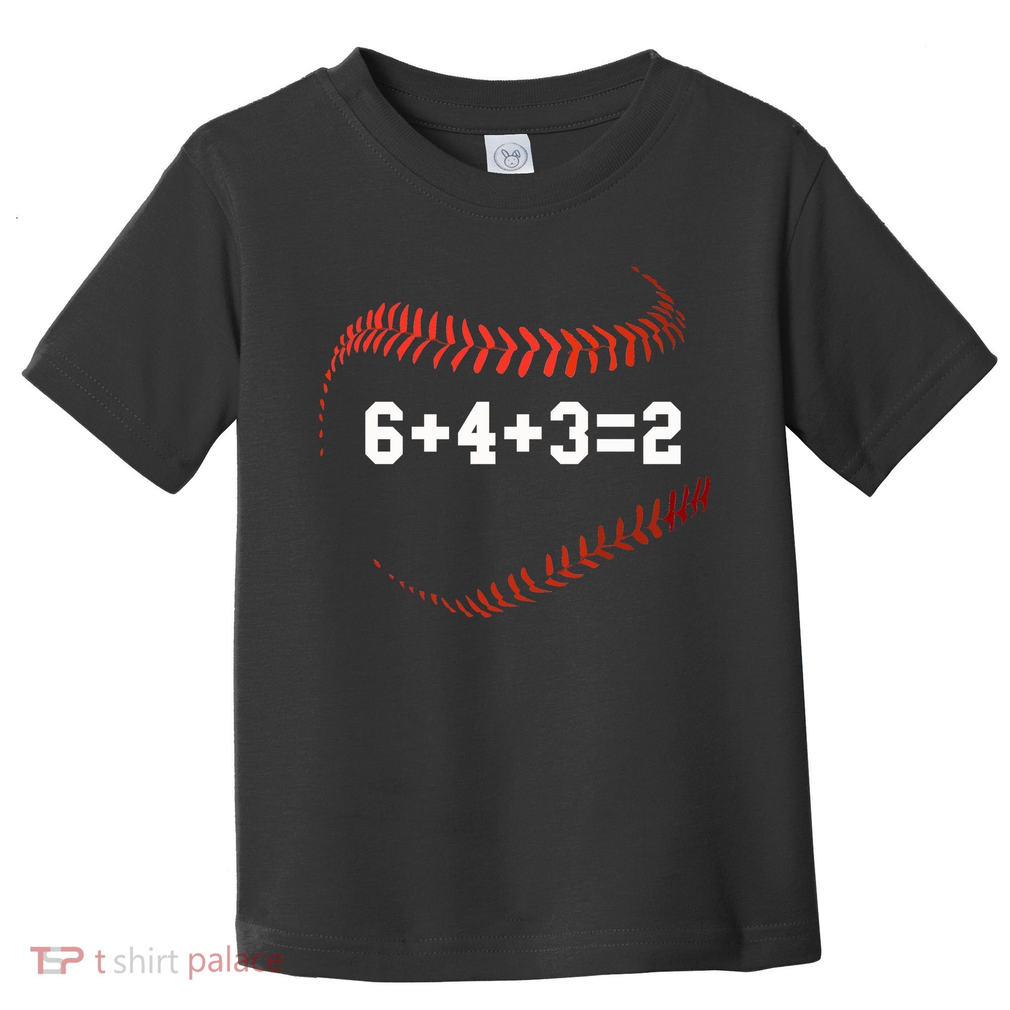 6 4 3=2 Double Play Baseball Player Gift Baseball Saying Toddler T-Shirt