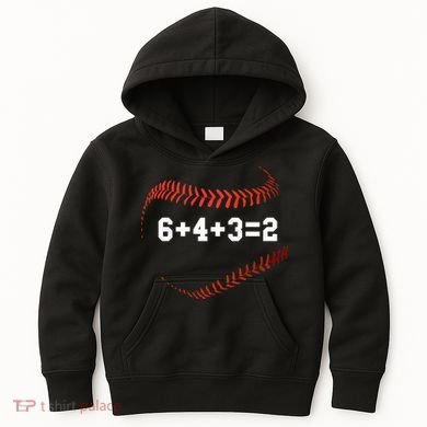 6 4 3=2 Double Play Baseball Player Gift Baseball Saying Kids Hoodie
